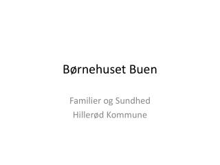 Børnehuset Buen