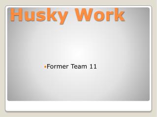 Husky Work