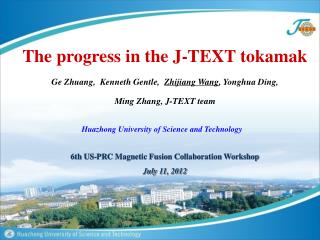 6th US-PRC Magnetic Fusion Collaboration Workshop July 11, 2012