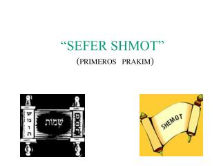 “SEFER SHMOT”