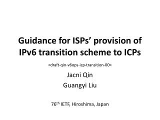 Guidance for ISPs’ provision of IPv6 transition scheme to ICPs