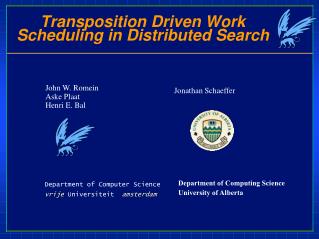 Transposition Driven Work Scheduling in Distributed Search