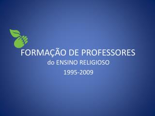 FORMAÇÃO DE PROFESSORES