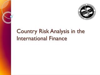 Country Risk Analysis in the International Finance