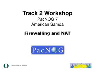 Track 2 Workshop PacNOG 7 American Samoa