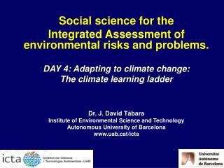 Social science for the Integrated Assessment of environmental risks and problems.