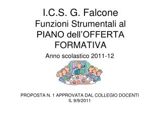 I.C.S. G. Falcone Funzioni Strumentali al PIANO dell’OFFERTA FORMATIVA