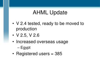 AHML Update