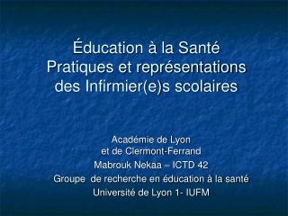 Éducation à la Santé Pratiques et représentations des Infirmier(e)s scolaires