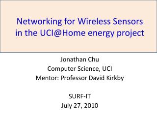 Networking for Wireless Sensors in the UCI@Home energy project