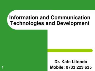 Information and Communication Technologies and Development