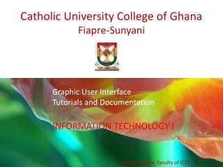 Catholic University College of Ghana Fiapre-Sunyani