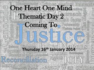 One Heart One Mind Thematic Day 2 Coming To