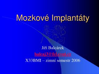 Mozkové Implantáty