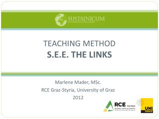 Marlene Mader, MSc. RCE Graz-Styria, University of Graz 2012