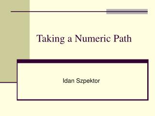 Taking a Numeric Path