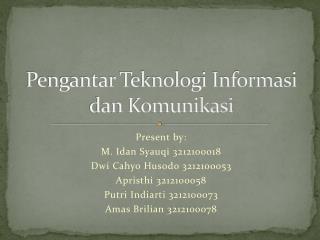 Pengantar Teknologi Informasi dan Komunikasi