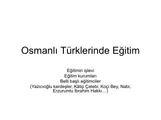 Osmanlı Türklerinde Eğitim