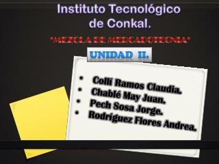 Instituto Tecnológico de Conkal.