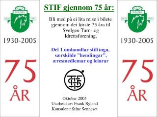 STIF gjennom 75 år: