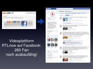 Videoplattform RTLnow auf Facebook: 260 Fan noch ausbaufähig!