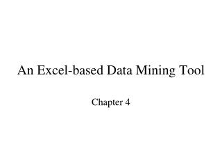 An Excel-based Data Mining Tool