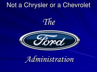 Not a Chrysler or a Chevrolet The