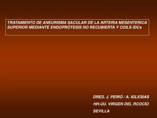 DRES. J. PEIRÓ / A. IGLESIAS 	HH.UU. VIRGEN DEL RCOCÍO SEVILLA