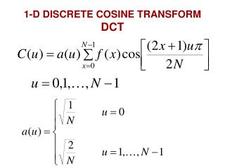 1-D DISCRETE COSINE TRANSFORM DCT