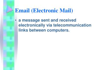 Email (Electronic Mail)