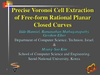 Precise Voronoi Cell Extraction of Free-form Rational Planar Closed Curves