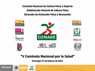 “V Caminata Nacional por la Salud” Domingo 27 de febrero de 2011