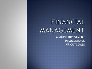 FINANCIAL MANAGEMENT