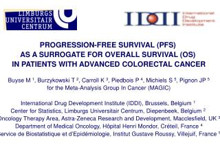 PROGRESSION-FREE SURVIVAL (PFS) AS A SURROGATE FOR OVERALL SURVIVAL (OS)