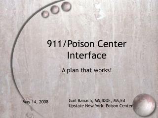 911/Poison Center Interface