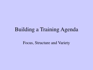 Building a Training Agenda