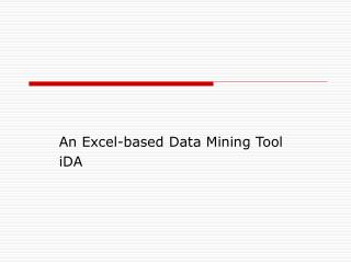 An Excel-based Data Mining Tool iDA