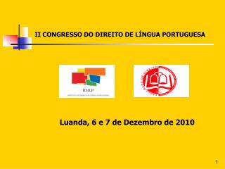 II CONGRESSO DO DIREITO DE LÍNGUA PORTUGUESA