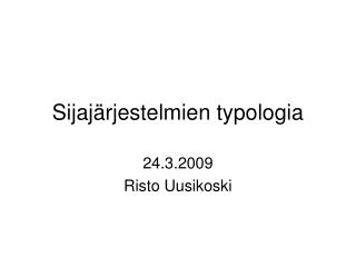 Sijajärjestelmien typologia