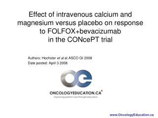 Authors: Hochster et al at ASCO GI 2008 Date posted: April 3 2008