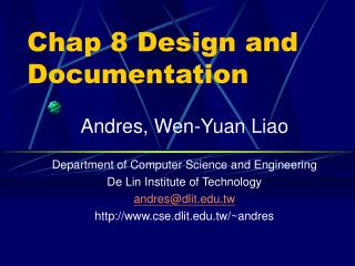 Chap 8 Design and Documentation