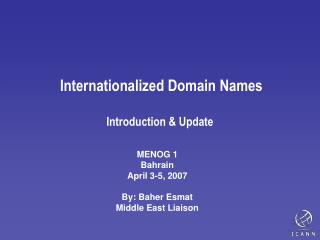 Internationalized Domain Names Introduction &amp; Update