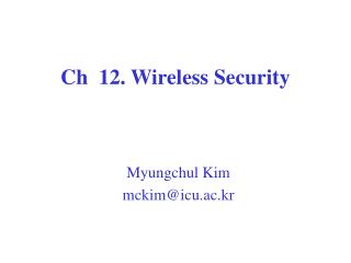 Ch 12. Wireless Security