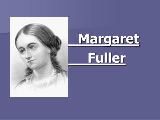 Margaret Fuller