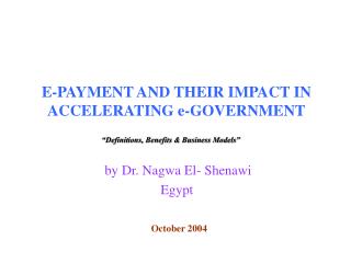 E-PAYMENT AND THEIR IMPACT IN ACCELERATING e-GOVERNMENT