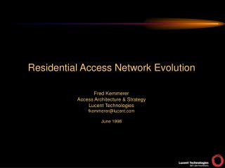 Residential Access Network Evolution
