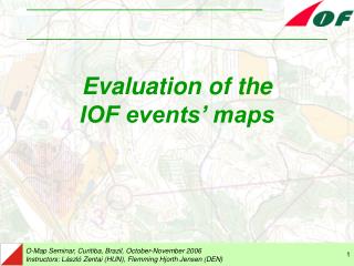 Evaluation of the IOF events’ maps