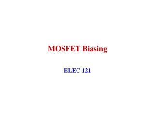 MOSFET Biasing