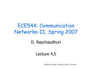 ECE544: Communication Networks-II, Spring 2007