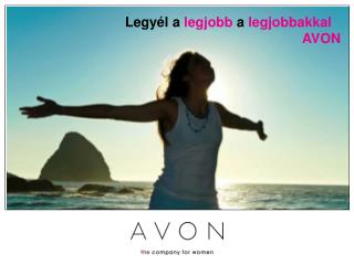 Legyél a legjobb a legjobbakkal AVON